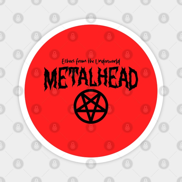 METALHEAD Magnet by artslaves